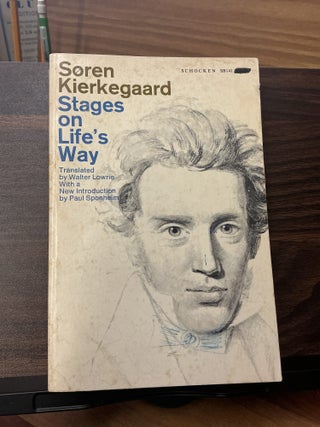 Item #1085 Stages On Life's Way. Soren Kierkegaard