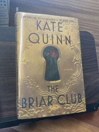 Item #1127 The Briar Club. Kate Quinn