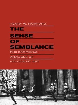 Item #117 The Sense of Semblance. Henry W. Pickford