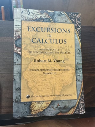 Item #1312 Excursions in Calculus. Robert M. Young