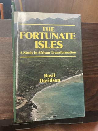 Item #1331 The Fortunate Isles. Basil Davidson