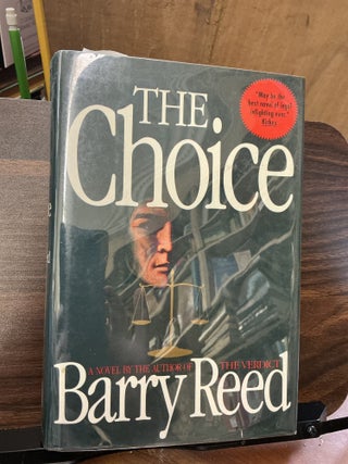 Item #1356 The Choice. Barry Reed