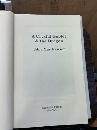 A Crystal Goblet & The Dragon