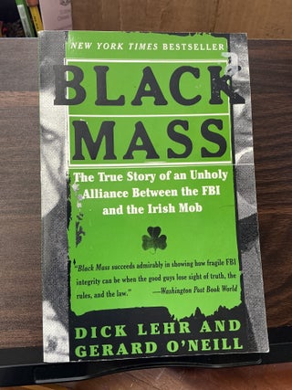 Item #1405 Black Mass. Dick Lehr, Gerard O'Neill