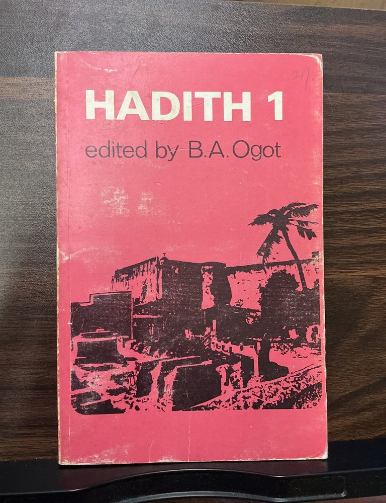 Item #1442 Hadith 1. ed B. A. Ogot.