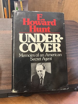 Item #1546 Undercover. E. Howard Hunt