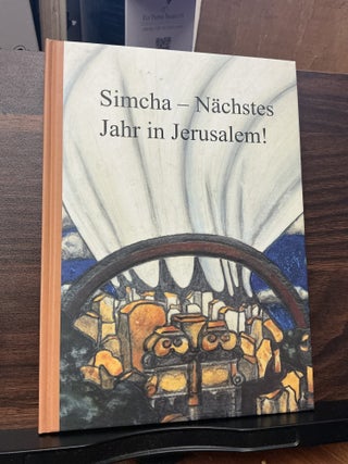 Item #1658 Simcha - Nächstes Jahr in Jerusalem! Elfriede Geiger