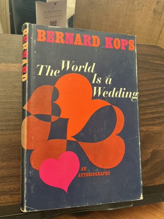 Item #1684 The Word Is A Wedding. Bernard Kops