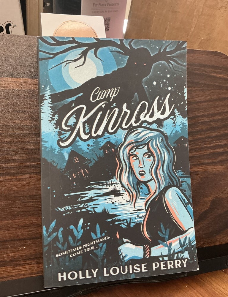 Item #1708 Camp Kinross. Holly Louise Perry.