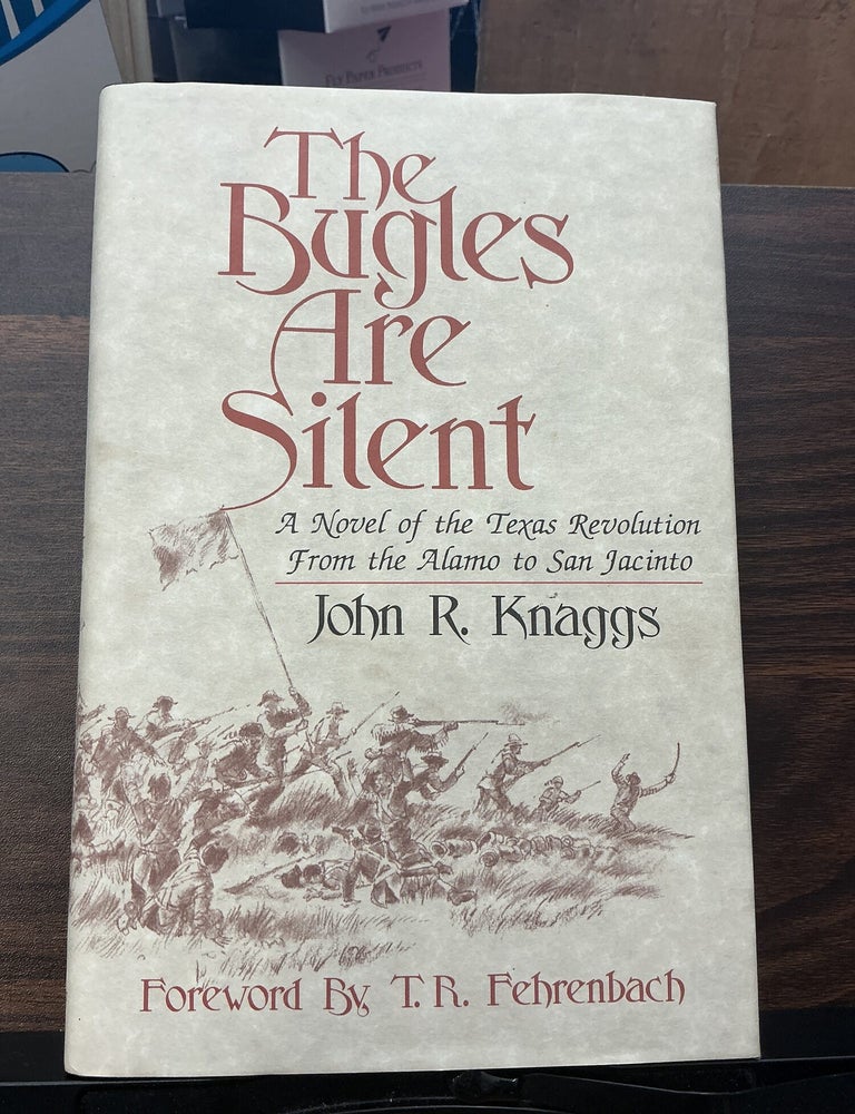 Item #1724 The Bugles Are Silent. John R. Knaggs.