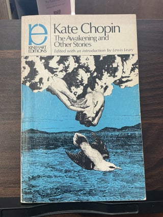 Item #1735 The Awakening and Other Stories. Kate Chopin