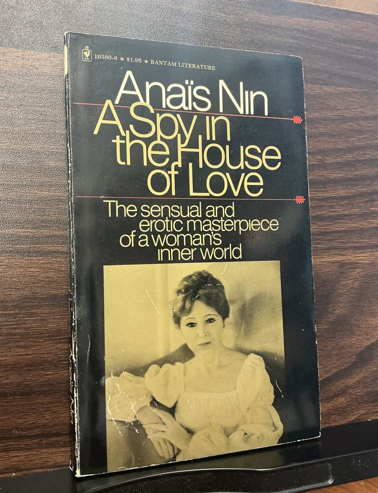 Item #1757 A Spy In The House Of Love. Ana&iuml;s Nin.