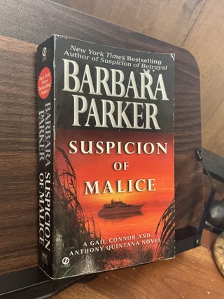 Item #1761 Suspicion of Malice. Barbara Parker