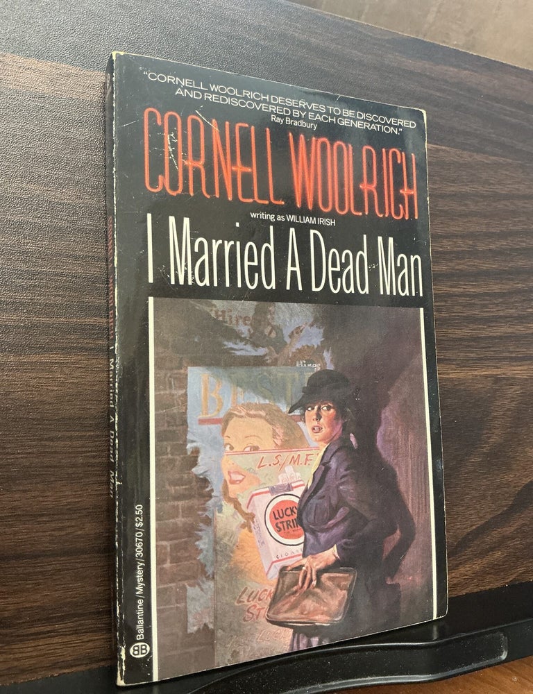 Item #1768 I Married A Dead Man. Cornell Woolrich.