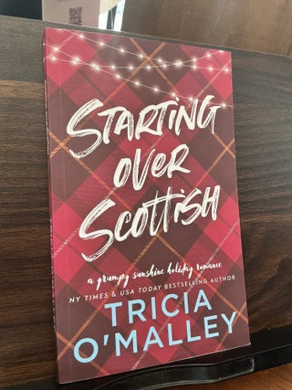 Item #1857 Starting Over Scottish. Tricia O'malley