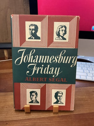 Item #262 Johannesburg Friday. Albert Segal