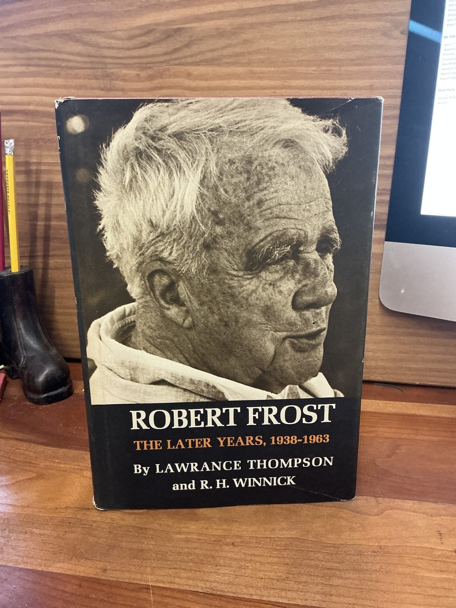 Robert Frost: The Later Years, 1938-1963 | Lawrence Thompson, Winnick R. H