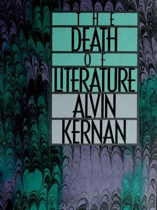 Item #42 The Death Of Literature. Alvin Kernan