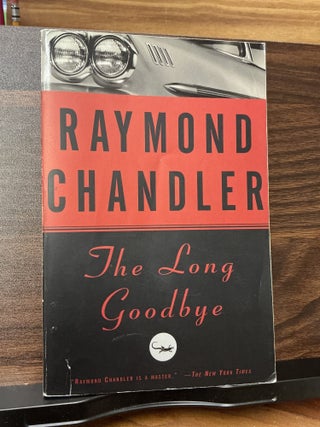 Item #502 The Long Goodbye. Raymond Chandler
