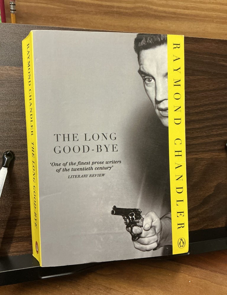 Item #509 The Long Goodbye. Raymond Chandler.