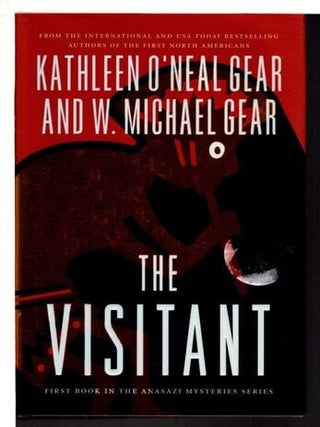 Item #66 The Visitant. Kathleen O'Neal Gear, W. Michael Gear