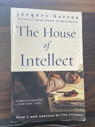 Item #690 The House of Intellect. Jacques Barzun