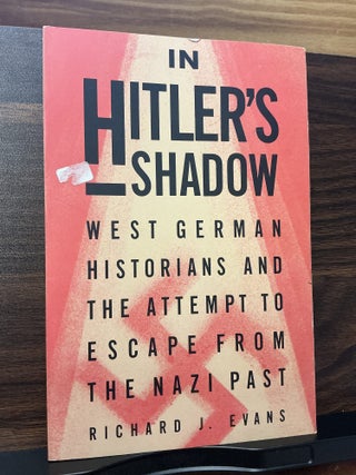 Item #734 In Hitler's Shadow. Richard J. Evans