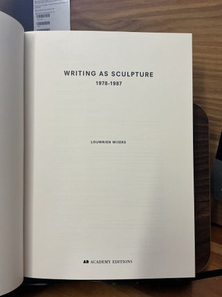 Writing As Sculpture 1978-1987