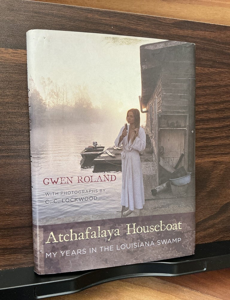 Item #800 Atchafalaya Houseboat. Gwen Roland.