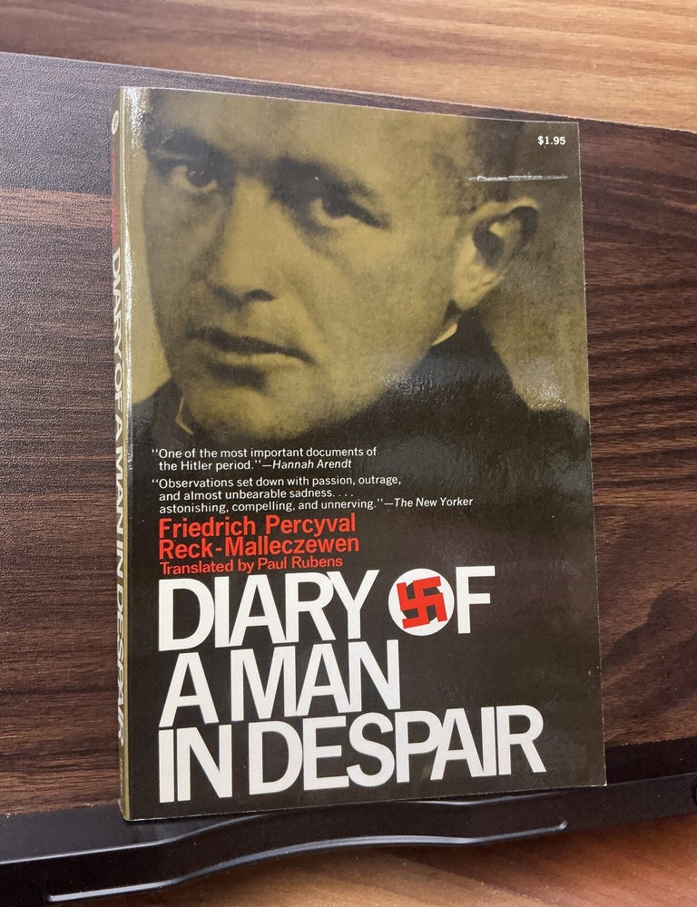 Item #806 Diary Of A Main In Despair. Friedrich Percyval.