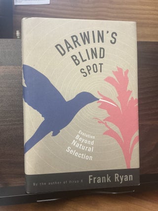 Item #843 Darwin's Blind Spot. Frank Ryan