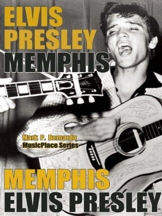 Item #86 Elvis Presley Memphis. Mark Bernardo