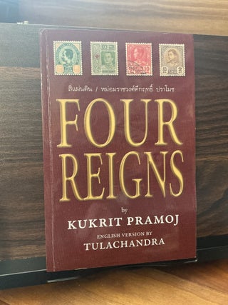 Item #878 Four Reigns. Kukrit Pramoj